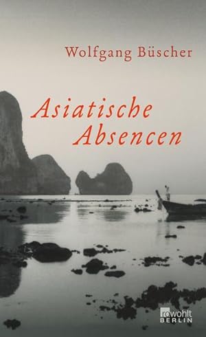 Seller image for Asiatische Absencen. Wolfgang Bscher for sale by bookmarathon