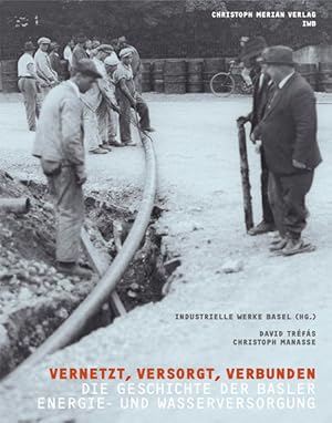 Immagine del venditore per Vernetzt, Versorgt, Verbunden venduto da bookmarathon