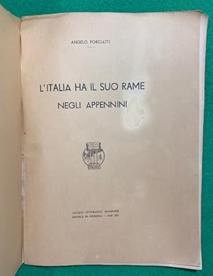 Bild des Verkufers fr L'Italia ha il suo rame negli appennini, zum Verkauf von Studio Bibliografico Antonio Zanfrognini