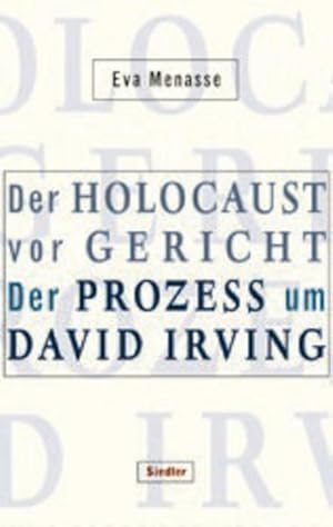 Bild des Verkufers fr Der Holocaust vor Gericht : der Prozess um David Irving. zum Verkauf von bookmarathon