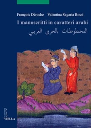 Imagen del vendedor de I manoscritti in caratteri arabi. a la venta por FIRENZELIBRI SRL