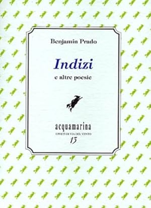 Seller image for L'indizi e altre poesie. for sale by FIRENZELIBRI SRL