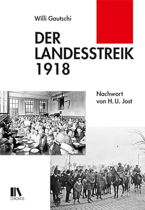 Image du vendeur pour Der Landesstreik 1918. mis en vente par bookmarathon