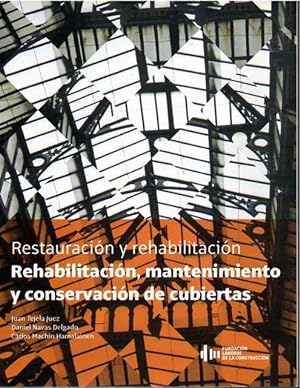 Imagen del vendedor de Rehabilitacin, mantenimiento y conservacin de cubiertas a la venta por SOSTIENE PEREIRA