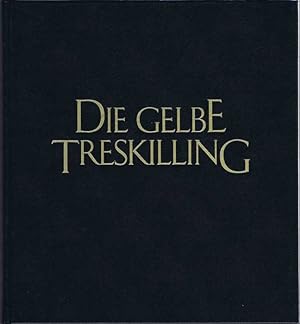 Seller image for Die Gelbe Treskilling. Der teuerste Gegenstand der Welt for sale by Pennymead Books PBFA