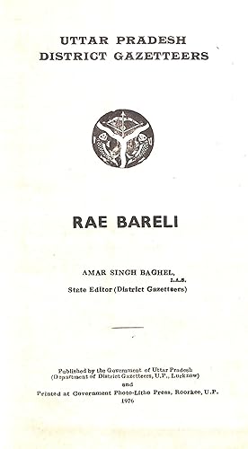 Bild des Verkufers fr Uttar Pradesh District Gazetteers Rae Bareli zum Verkauf von WeBuyBooks