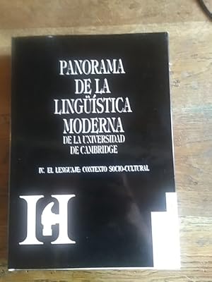 Imagen del vendedor de PANORAMA DE LA LINGSTICA MODERNA DE LA UNIVERSIDAD DE CAMBRIDGE. IV. EL LENGUAJE: CONTEXTO SOCIO-CULTURAL a la venta por Librera Pramo