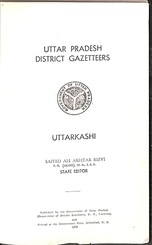 Bild des Verkufers fr Uttar Pradesh District Gazetteers Uttarkashi zum Verkauf von WeBuyBooks