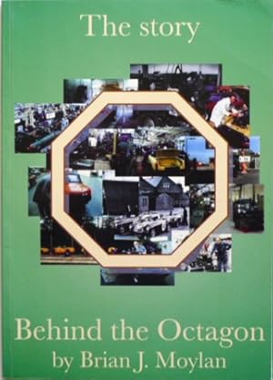 Seller image for The Story Behind The Octagon [Signed] for sale by Motoring Memorabilia