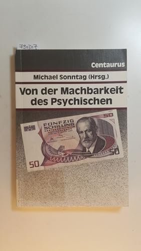 Seller image for Von der Machbarkeit des Psychischen : Texte zur Historischen Psychologie II for sale by Gebrauchtbcherlogistik  H.J. Lauterbach