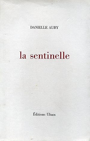 Seller image for La sentinelle for sale by Bloody Bulga