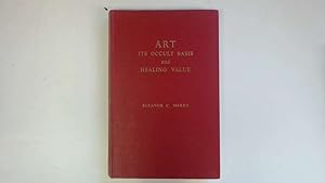 Imagen del vendedor de Art: Its Occult Basis And Healing Value a la venta por Goldstone Rare Books