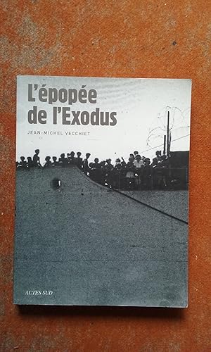 Image du vendeur pour L'pope de l'Exodus mis en vente par Librairie de la Garenne