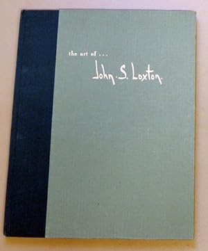 The Art of John S Loxton