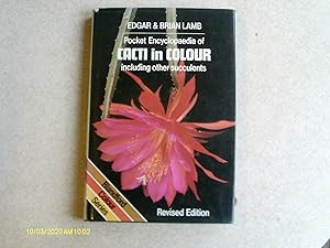 The Pocket Encyclopaedia of Cacti in Colour: Including Other Succulents (Colour S.)