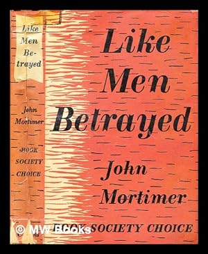 Seller image for Like men betrayed for sale by MW Books