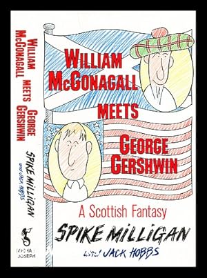 Seller image for William McGonagall meets George Gershwin : a Scottish fantasy for sale by MW Books Ltd.