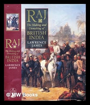 Immagine del venditore per Raj : the making and unmaking of the British India venduto da MW Books