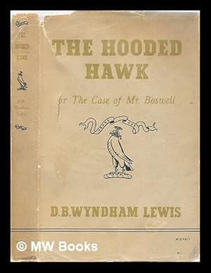 Image du vendeur pour The hooded hawk, or, The case of Mr. Boswell mis en vente par MW Books Ltd.