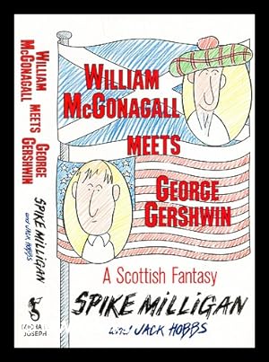 Seller image for William McGonagall meets George Gershwin : a Scottish fantasy for sale by MW Books