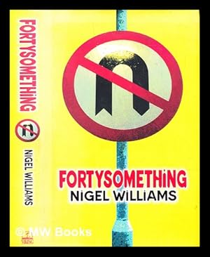 Seller image for Fortysomething for sale by MW Books Ltd.