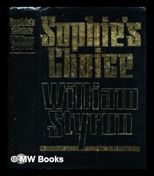 Seller image for Sophie's choice / by William Styron for sale by MW Books
