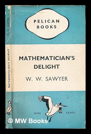 Imagen del vendedor de Mathematician's delight a la venta por MW Books