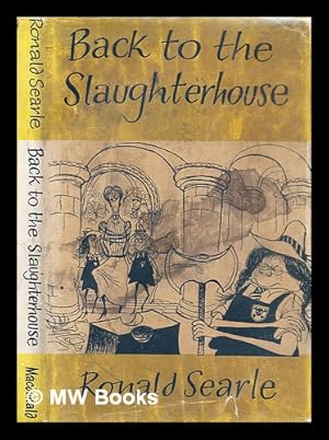 Imagen del vendedor de Back to the slaughterhouse and other ugly moments a la venta por MW Books Ltd.