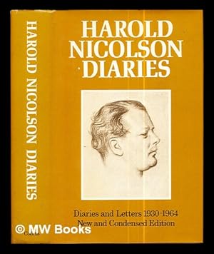 Seller image for Diaries and letters, 1930-1964 / [by] Harold Nicolson; edited and condensed by Stanley Olson for sale by MW Books Ltd.