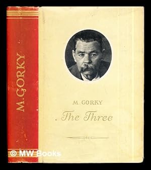 Seller image for The three / [Translated from the Russian by Margaret Wettlin] for sale by MW Books Ltd.
