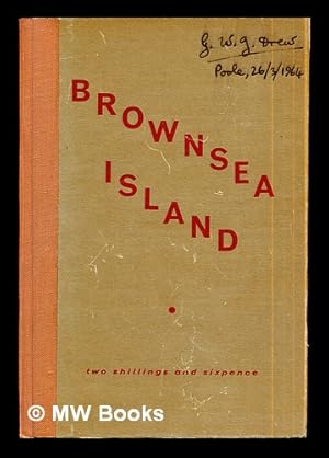 Immagine del venditore per A short history of Brownsea Island / by Bernard C. Short venduto da MW Books