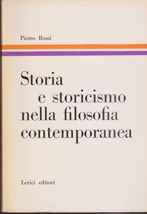 Storia e storicismo nella filosofia contemporanea