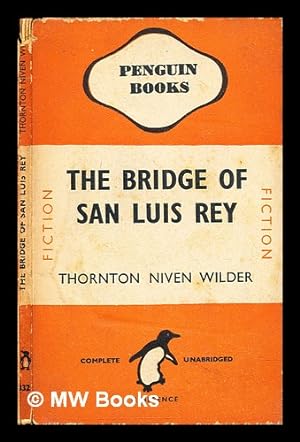 Bild des Verkufers fr The bridge of San Luis Rey zum Verkauf von MW Books