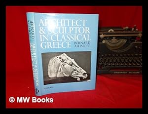 Seller image for Architect and sculptor in classical Greece for sale by MW Books