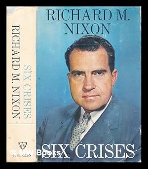 Seller image for Six crises for sale by MW Books