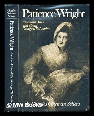 Imagen del vendedor de Patience Wright, American artist and spy in George III's London a la venta por MW Books Ltd.