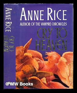 Seller image for Cry to heaven for sale by MW Books