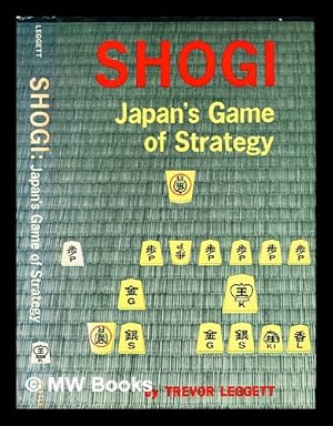 Bild des Verkufers fr Shogi : Japan's game of strategy zum Verkauf von MW Books Ltd.