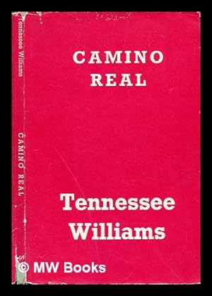 Image du vendeur pour Camino Real mis en vente par MW Books