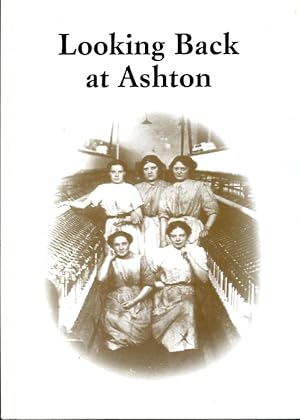 Seller image for Looking Back at Ashton for sale by Godley Books