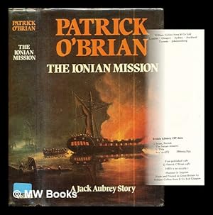 Seller image for The Ionian mission / Patrick O'Brian for sale by MW Books Ltd.