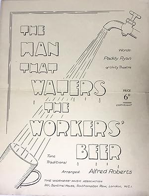 "The Man That Waters the Workers' Beer" - Sheet Music