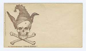 Ca. 1861 Skull and Crossbones "Confederated 'DEAD HEAD'" Envelope Cover