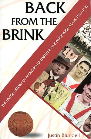 Bild des Verkufers fr Back from the Brink: Manchester United Crisis, 1919-1932 zum Verkauf von Godley Books