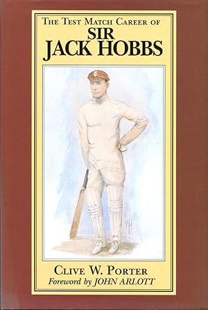 The Test Match Career of Sir Jack Hobbs