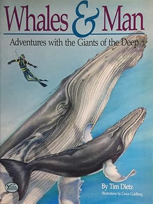 Bild des Verkufers fr Whales & Man: Adventures With the Giants of the Deep. zum Verkauf von Antiquariat J. Hnteler