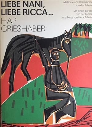 Seller image for Liebe Nani, liebe Ricca: Malbriefe und Holzschnitte von der Achalm for sale by Antiquariat J. Hnteler