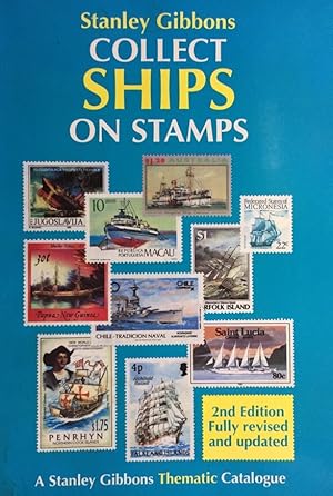 Immagine del venditore per Collect Ships on Stamps. Stanley Gibbons Thematic Catalogue. venduto da Antiquariat J. Hnteler