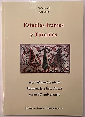 Seller image for Homenaje a ric Pirart en su 65 aniversario [Estudios Iranios y Turanios Volume 2, 2015] for sale by Joseph Burridge Books