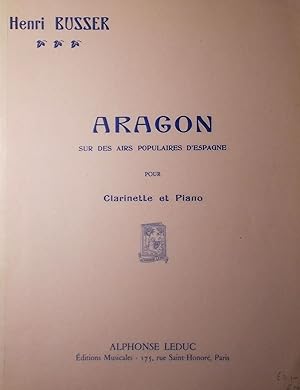Immagine del venditore per Aragon, sur des airs populaires d'Espagne, Op.91, pour Clarinette et Piano (Clarinet and Piano) venduto da Austin Sherlaw-Johnson, Secondhand Music